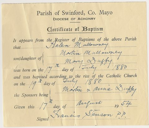 1880-1954_HelenMullowneyRecordofBaptism.jpg - This 1954 documenting confirms the baptism of Helen Mullowney who was born on July 17, 1880, the daughter of Martin Mullowney and Mary Duffy. This is an indication that Martin and Mary had at least two children: James Joseph (b-1877) and Helen (b-1880).