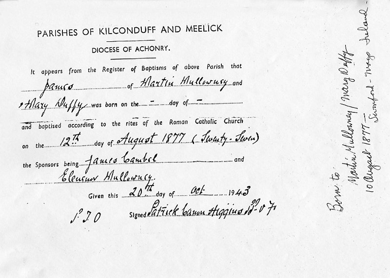 1887prints001.jpg - A document from 1943 noting that James J. Maloney was baptized Aug. 12, 1877. The hand written note indicates he was born on Aug 10, 1877 in Swinford, Mayo, Ireland.