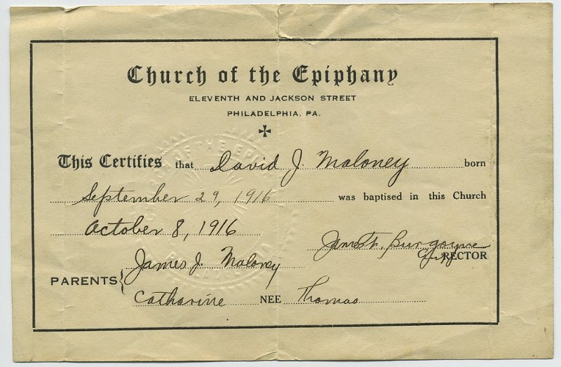 1916prints002.jpg - 1916 Document certifying baptismal information relating to David J. Maloney, Sr. (1916-2001).