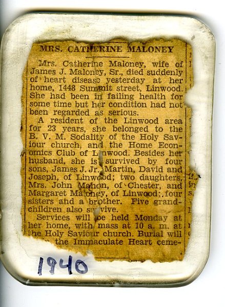 1940_CatherineMaloneyObit.jpg - 1940. Katherine Maloney obituary. Note spelling of first name. I mostly see her name spelled with a K and not a C. Also, note that on her grave marker, her first name is spelled Kathryn.