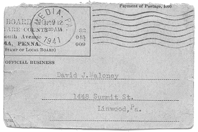 1941prints013.gif - 1941 "David J. Maloney or 1448 Summit St., Linwood, PASelective ServiceLocal Draft BoardDelaware CountyMedia, PANov. 11, 1941classified 1-B"